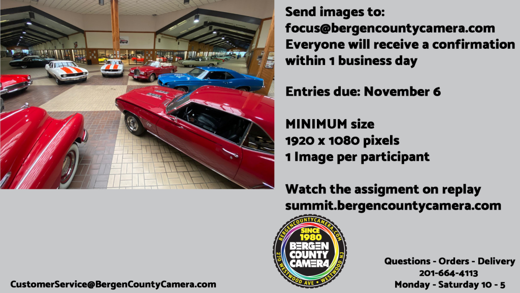Send images to focus@bergencountycamera.com All entries are due November 6 limit 1 image per participant,