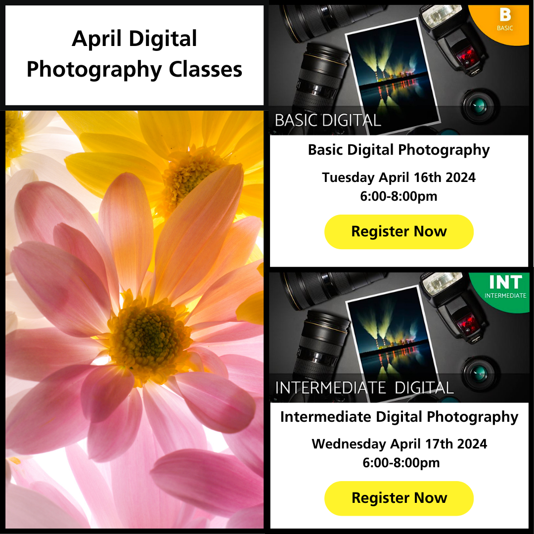April Digital Photography Classes