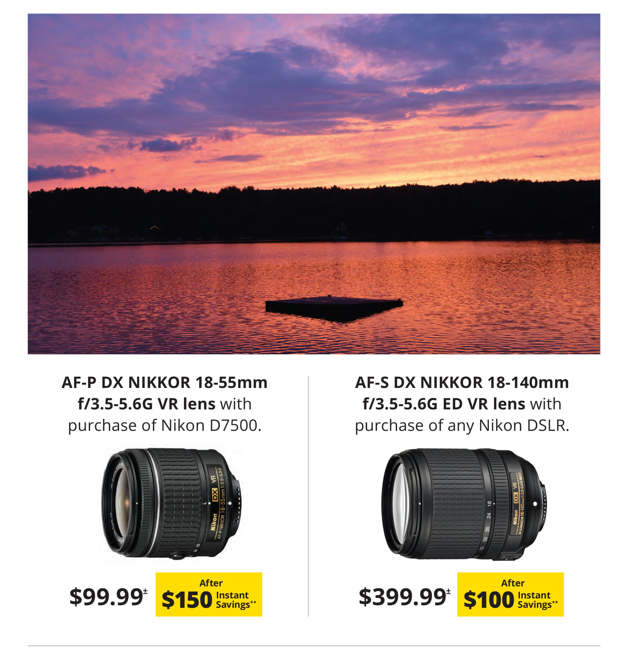 Nikon AF-S Lens Instant savings for 6/23-6/29/25 with purchase of D7500 or Nikon DSLR