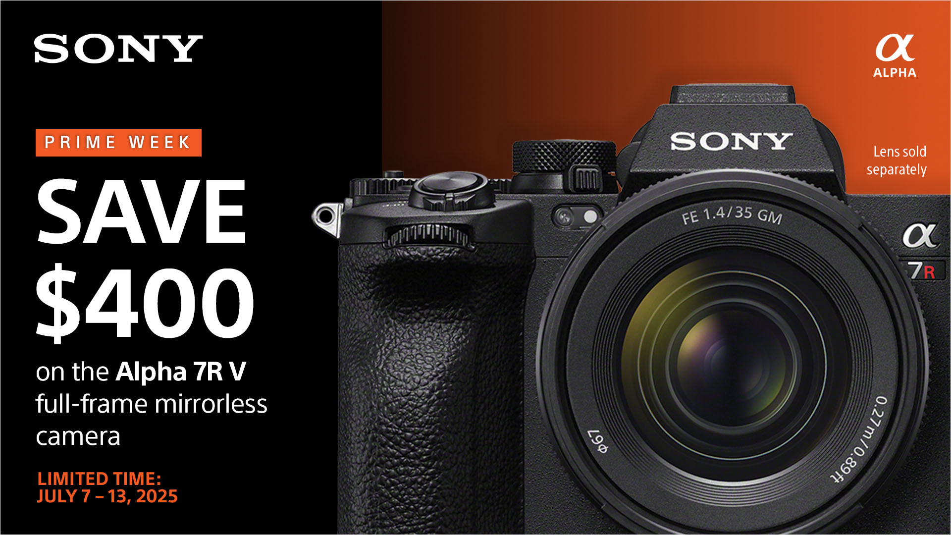 Save $400 - Save $400 on the Alpha 7R V full-frame mirrorless camera - July 7-13, 2025